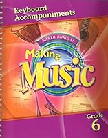 Making Music 6 Keyboard Accompaniments 0328077763 Book Cover