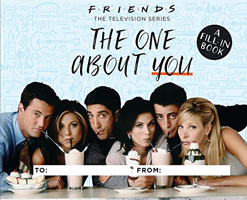 Télécharger Friends: The One About You: A Fill-In Book Gratuit