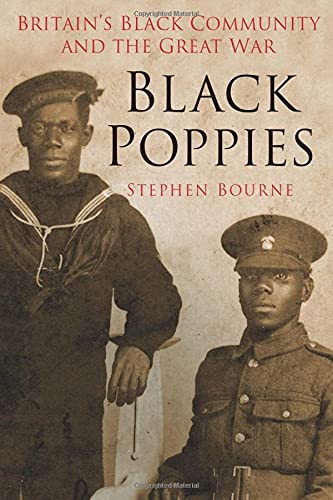 Black Poppies: Britain's Black Community and the Great War