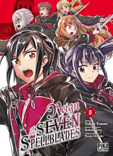 Reign of the Seven Spellblades — Tome 8