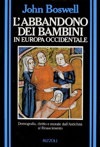 L'abbandono dei bambini in Europa occidentale L'abbandono dei bambini in Europa occidentale