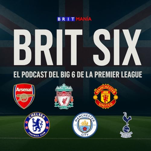 BRITman&iacute;a Radio - BRIT SIX 25/26 - Programa 24