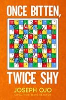Once Bitten, Twice Shy 1649534841 Book Cover