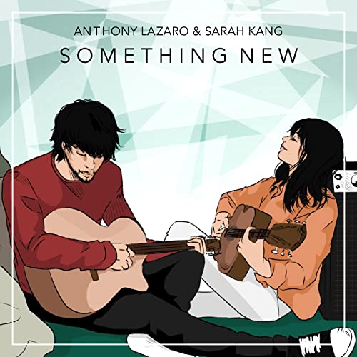 Anthony Lazaro & Sarah Kang feat. EyeLoveBrandon & Jonny Tobin