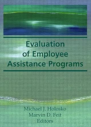 Evaluation of Employee Assistance Programs book cover