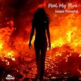  Feel My Fire