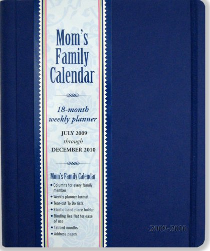 2010 Mom's Family Calendar: 18-Month Weekly Planner