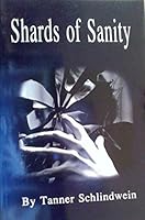 Shards of Sanity 1934615978 Book Cover