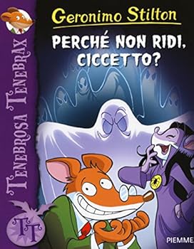 Paperback Geronimo Stilton: Perche Non Ridi, Ciccetto? (Italian Edition) Book