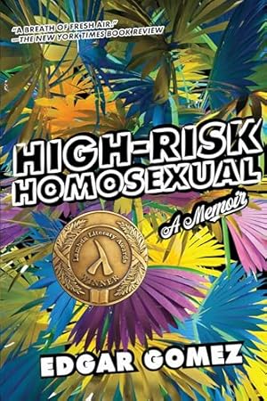 High-Risk Homosexual: A Memoir