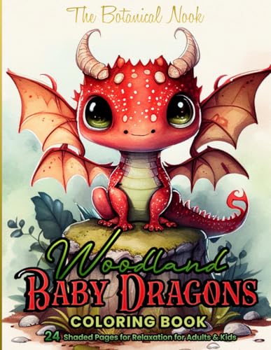 Woodland Baby Dragons: A Charming Coloring Book for Adults & Kids: Shaded Anime Theme Relaxing Coloring Journey for Beginner to Advanced