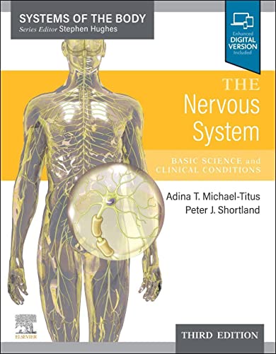 Compare Textbook Prices for The Nervous System: Systems of the Body Series 3 Edition ISBN 9780702083402 by Michael-Titus, Adina T.,Shortland, Peter,Hughes, Stephen H.