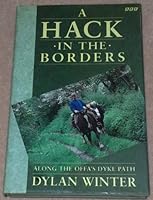 A Hack in the Borders: Along the Offa's Dyke Path 056336288X Book Cover