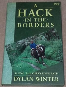 Hardcover Hack in the Borders: Along the Offa's Dyke Path Book