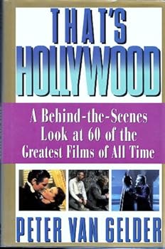 Paperback That's Hollywood: A behind-the-scenes look at 60 of the greatest films ever made Book