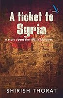 A Ticket to Syria 9389624525 Book Cover