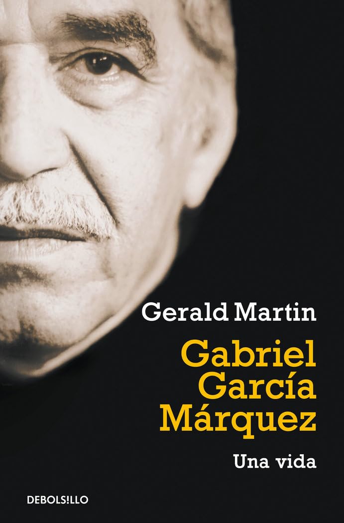 Gabriel García Márquez: Una vida