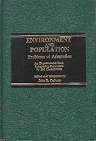 Environment and Population: Problems of Adaptation 0030633370 Book Cover