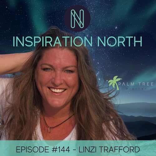 #144 Linzi Trafford - Say yes and see what happens