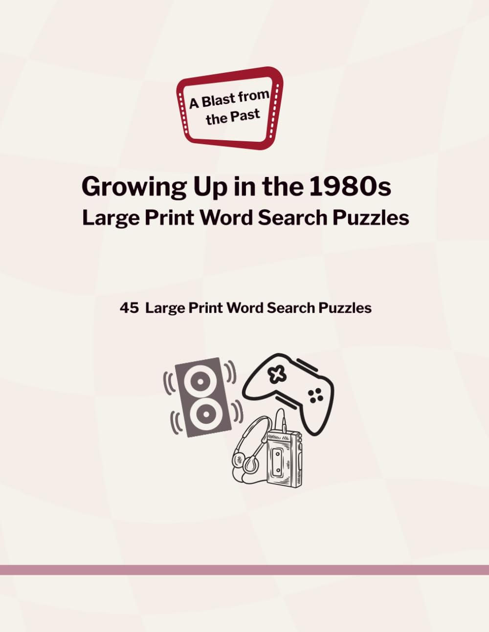Growing Up in the 1980s: Large Print Word Searches for Seniors (A Blast from the Past)