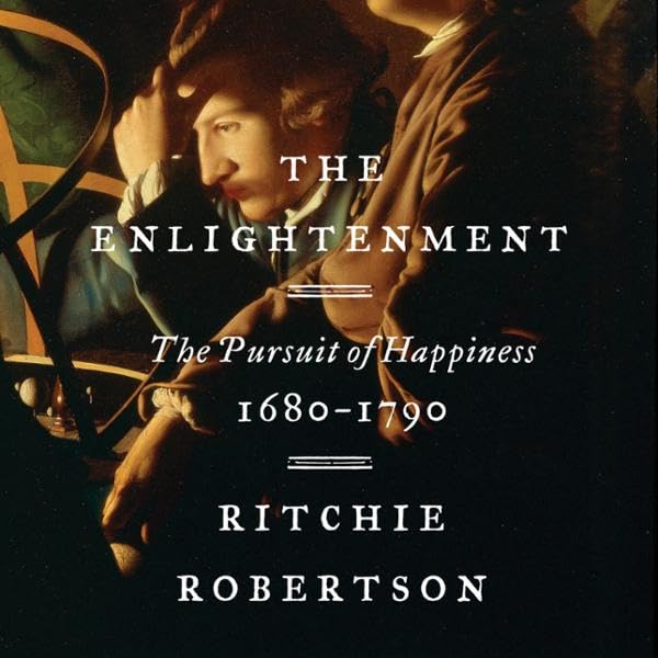The Enlightenment: The Pursuit of Happiness, 1680-1790    
	                
	            

                 
                        Audible Audiobook 
                  
                        – Unabridged