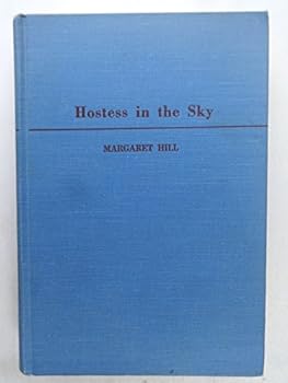 Hardcover Hostess in the sky Book