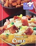 Foods of Chile (Taste of Culture)