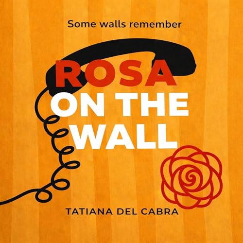 Diseño de la portada del título Rosa on the Wall