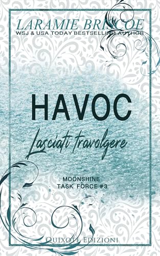 Havoc - Edizione Italiana (Moonshine Task Force Serie Vol. 3) (Italian Edition)