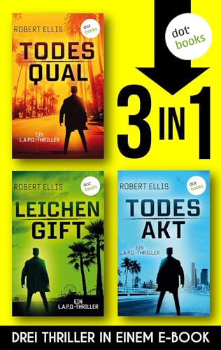 Todesqual, Leichengift & Todesakt: Drei Thriller in einem eBook (German Edition)