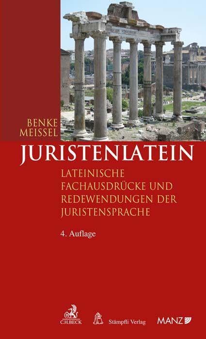 Juristenlatein: Lateinische Fachausdrücke und Redewendungen der Juristensprache