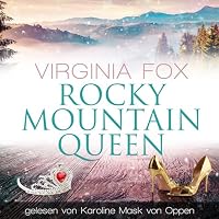 Rocky Mountain Queen Hörbuch