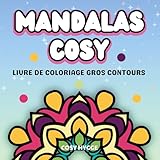  Mandalas Cosy: Livre de coloriage gros contours