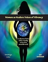 Women as Healers: Voices of Vibrancy 0971982228 Book Cover