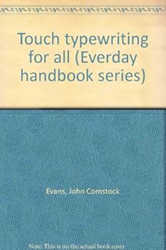 Unknown Binding Touch typewriting for all (Everday handbook series) Book