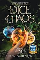 The Dice of Chaos (The Chronicles of Chaos) B0D9CL3KKD Book Cover