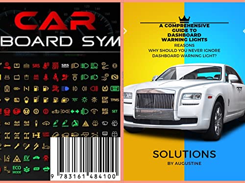 A Comprehensive Guide To Dashboard Warning Lights: Reasons Why should