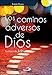 Los caminos adversos de Dios: Lectura de Job (Fuente) (Spanish Edition)