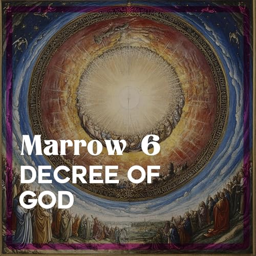 Marrow 6: Decree of God