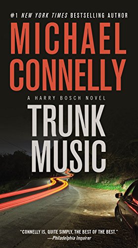Trunk music (a harry bosch novel, 5)