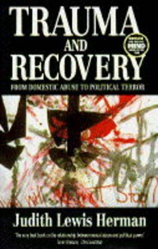 Trauma and Recovery: From Domestic Violence to ... 0044408862 Book Cover
