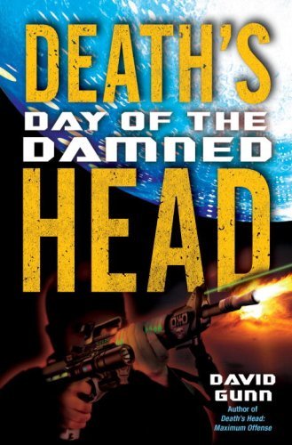 Death’s Head: Day of the Damned (Death’s Head Series Book 3)