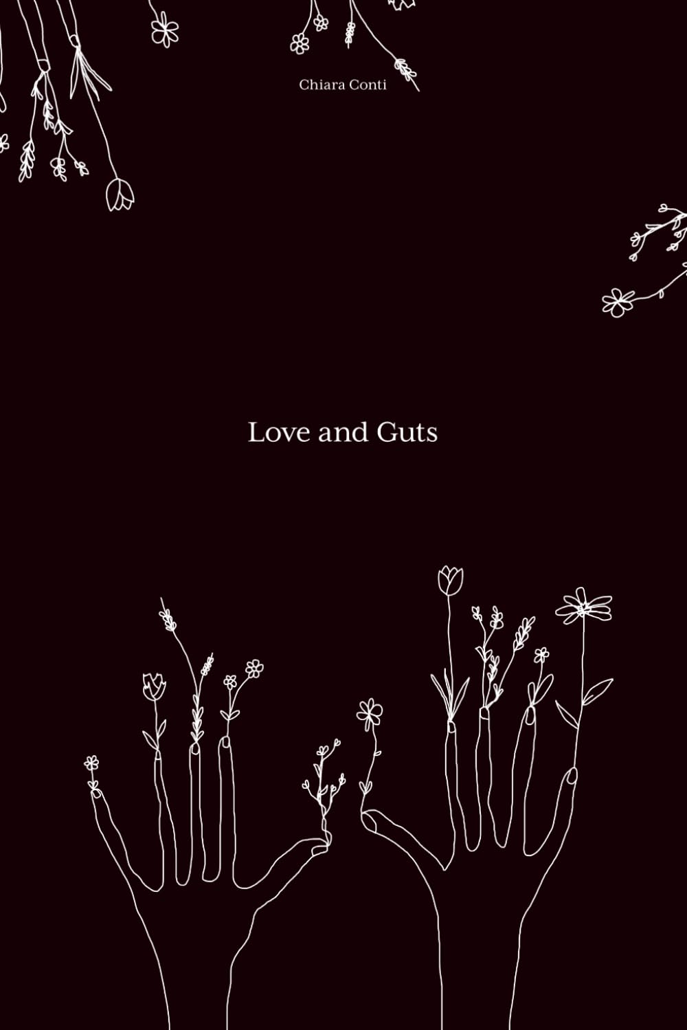 Love and Guts: Illustrated Poems on Love and Loss.