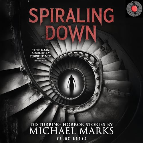 Spiraling Down by Michael Marks, Velox Books episode artwork