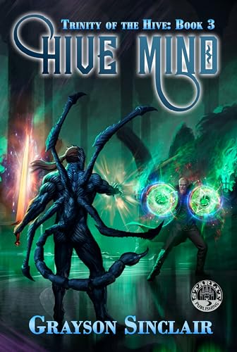 Hive Mind: A Dark Fantasy LitRPG (Trinity of the Hive Book 3) (English Edition)