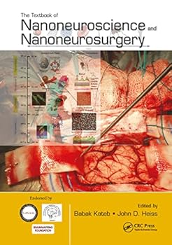 Hardcover The Textbook of Nanoneuroscience and Nanoneurosurgery Book
