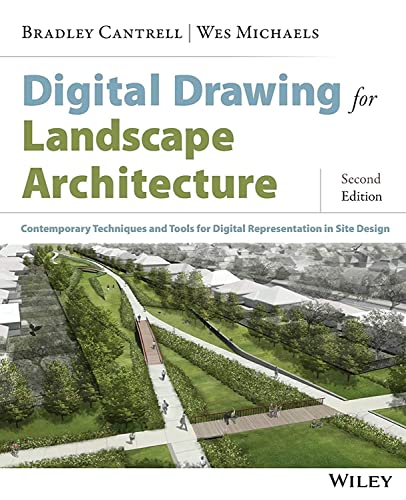 Digital Drawing for Landscape Architecture: Contemporary Techniques and Tools for Digital...