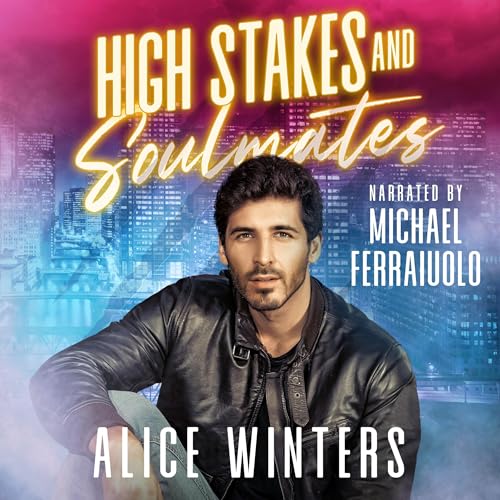 Listen to High Stakes and Soulmates by Alice Winters episode artwork