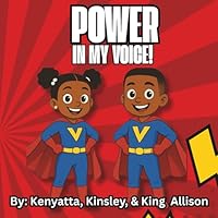 Power In My Voice! (Children's Affirmation Book Series) B0H2V2832S Book Cover
