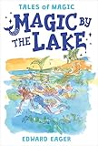 Magic by the Lake (Tales of Magic)